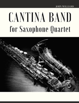 Paperback Cantina Band for Saxophone Quartet Book