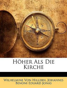 Paperback Höher ALS Die Kirche [German] Book