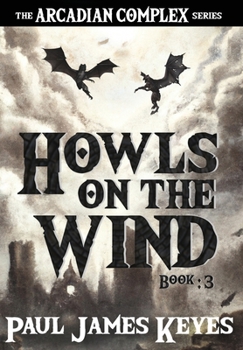 Hardcover Howls on the Wind: A Dark Epic Fantasy [Large Print] Book