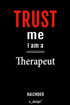Kalender für Therapeuten / Therapeut / Therapeutin: Immerwährender Kalender / 365 Tage Tagebuch / Journal [3 Tage pro Seite] für Notizen, Planung / ... Erinnerungen, Sprüche (German Edition)