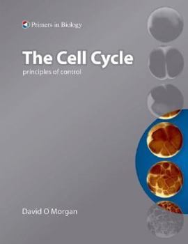 Paperback The Cell Cycle: Principles of Control Book