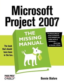 Paperback Microsoft Project 2007: The Missing Manual Book