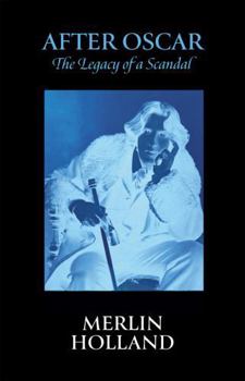 Hardcover After Oscar: The Legacy of a Scandal Book