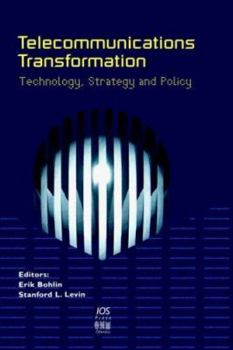 Hardcover Telecommunications Transformation. Technology, Strategy and Policy Book