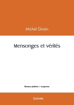 Paperback Mensonges et vérités [French] Book
