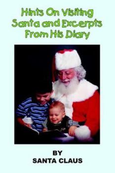 Paperback Hints On Visiting Santa and Excerpts From His Diary Book