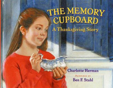 Hardcover The Memory Cupboard: A Thanksgiving Story Book