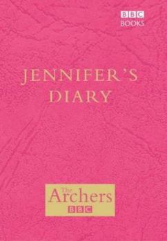 Hardcover The Archers: Jennifer's Diary Book