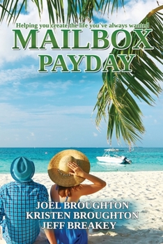 Paperback Mailbox Payday: Helping you create the life you've always wanted Book