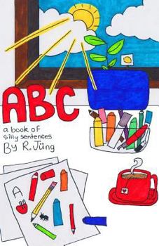 Paperback Abc: a book of silly sentences Book