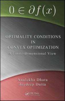 Hardcover Optimality Conditions in Convex Optimization: A Finite-Dimensional View Book