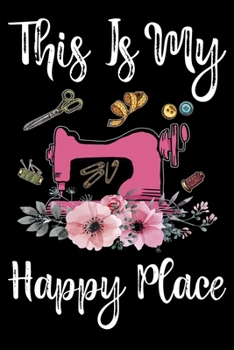 This Is My Happy Place: Funny Crocheting lined journal Gifts . Best Lined Journal gifts for Crocheters who loves Crocheting. This Funny Crochet Lined ... perfect Lined Journal Gifts For Crocheters.