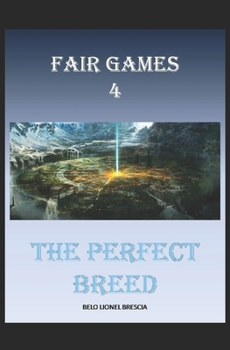 Paperback Fair Games 4: The Perfect Breed Book