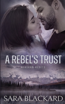 Paperback A Rebel's Trust Book