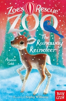 Paperback Zoe's Rescue Zoo: The Runaway Reindeer Book