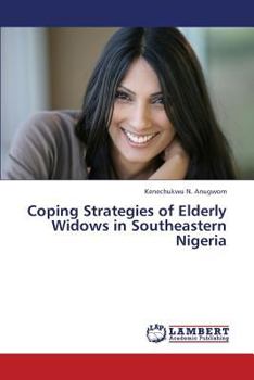 Paperback Coping Strategies of Elderly Widows in Southeastern Nigeria Book