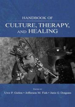 Hardcover Handbook of Culture, Therapy, and Healing Book