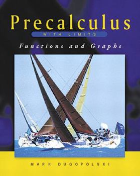 Hardcover Precalculus with Limits: Functions and Graphs Book
