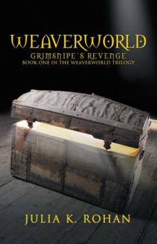 Paperback Weaverworld: Grimsnipe's Revenge - Book One in the Weaverworld Trilogy Book