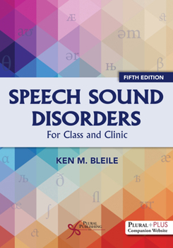 Paperback Speech Sound Disorders: For Classroom and Clinic Book