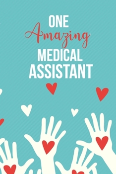 One Amazing Medical Assistant: Purple Floral Journal, Lined Notebook, Appreciation Gift for Medical Assistants: amazing medical assistant journal gift notebook