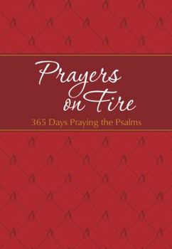 Imitation Leather Prayers on Fire: 365 Days Praying the Psalms Book