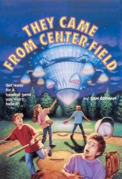 School & Library Binding They Came from Center Field Book