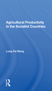 Paperback Agricultural Productivity in the Socialist Countries Book