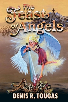 Paperback The Feast of Angels Book