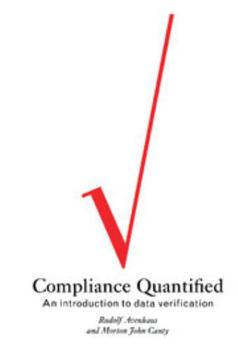 Hardcover Compliance Quantified: An Introduction to Data Verification Book