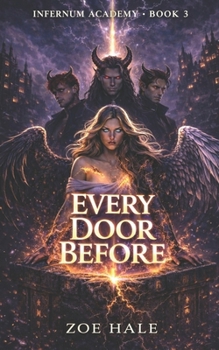Paperback Every Door Before (Infernum Academy) Book
