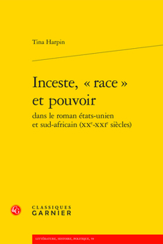 Paperback Inceste, Race Et Pouvoir [French] Book