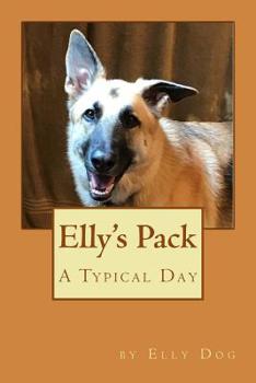 Paperback Elly's Pack: A Typical Day Book