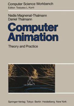 Hardcover Computer Animation: Theory and Practice Book