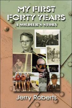 Paperback My First Forty Years: A Soldier's Story Book