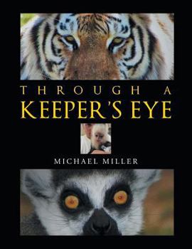 Through A Keeper's Eye