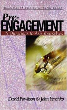 Pre-Engagement: Five Questions to Ask Yourself (Resources for Changing Lives) - Book  of the CCEF Minibooks