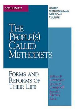 Paperback United Methodism American Culture Volume 2: The People Called Methodist Book