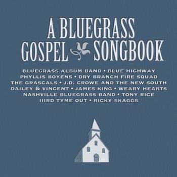 Music - CD A Bluegrass Gospel Songbook Book