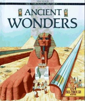 Ancient Wonders (See-Through History Series) - Book  of the See Through History