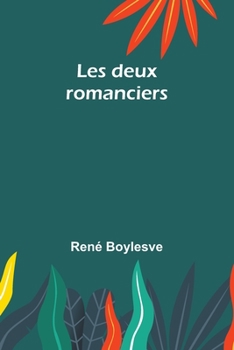 Paperback Les deux romanciers Book