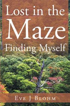 Hardcover Lost in the Maze Finding Myself Book