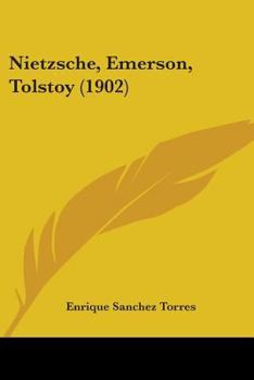 Paperback Nietzsche, Emerson, Tolstoy (1902) Book