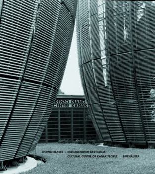 Hardcover Renzo Piano - Centre Kanak: Kulturzentrum Der Kanak / Cultural Center of the Kanak People Book