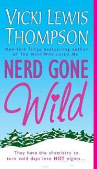 Nerd Gone Wild (Nerds, #3)