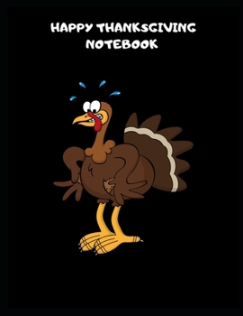 Paperback Happy Thanksgiving Notebook: HAPPY THANKSGIVING NOTEBOOK -Thankful, For Gratitude, Memory Keeping, Decoration Ideas-100 PAGE -8.5x11 Book