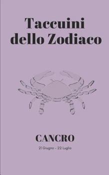 Paperback Taccuini dello Zodiaco: Cancro [Italian] Book