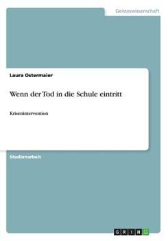 Paperback Wenn der Tod in die Schule eintritt: Krisenintervention [German] Book