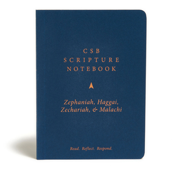 Paperback CSB Scripture Notebook, Zephaniah, Haggai, Zechariah, Malachi: Read. Reflect. Respond. Book