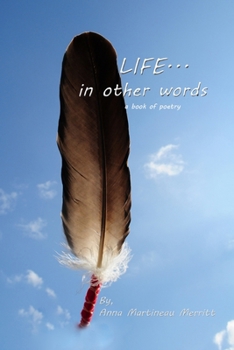 Life. . .In Other Words